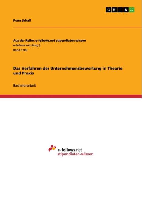 Franz Schall: Das Verfahren der Unternehmensbewertung in Theorie und Praxis, Buch
