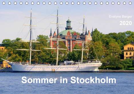 Evelyne Berger: Berger, E: Sommer in Stockholm 2020 (Tischkalender 2020 DIN, Kalender