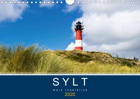 Andrea Dreegmeyer: Dreegmeyer, A: Sylt mein Inselblick (Wandkalender 2020 DIN A, Kalender