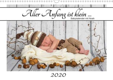 Hetizia :: Fotodesign: :: Fotodesign, H: Aller Anfang ist klein - Babykalender mit, Kalender