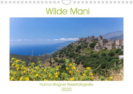 Hanna Wagner: Wagner, H: WIlde Mani (Wandkalender 2020 DIN A4 quer), Kalender