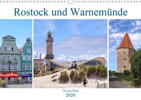 Thomas Becker: Becker, T: Rostock und Warnemünde - Tor zur Welt (Wandkalend, Kalender