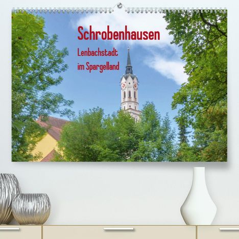 Klaus Faltin: Faltin, K: Schrobenhausen - Lenbachstadt im Spargelland(Prem, Kalender