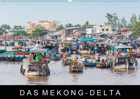Martin Ristl: Ristl, M: Mekong-DeltaAT-Version (Wandkalender 2021 DIN A2, Kalender