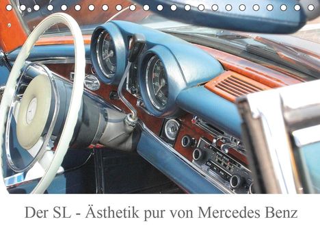 Katrin Lantzsch: Lantzsch, K: SL - Ästhetik pur von Mercedes Benz (Tischkalen, Kalender