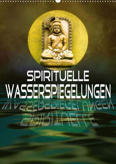 Liselotte Brunner-Klaus: Brunner-Klaus, L: Spirituelle Wasserspiegelungen (Wandkalend, Kalender