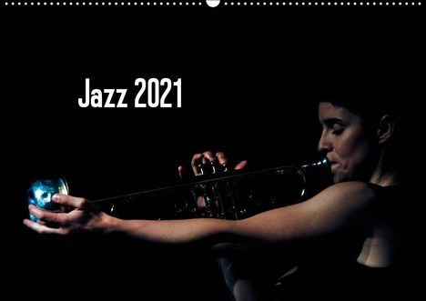Gerhard Klein: Klein, G: Jazz 2021 (Wandkalender 2021 DIN A2 quer), Kalender
