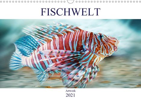 Liselotte Brunner-Klaus: Brunner-Klaus, L: Fischwelt - Artwork (Wandkalender 2021 DIN, Kalender