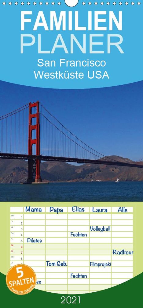 Petra Schauer: Schauer, P: San Francisco Westküste USA - Familienplaner h, Kalender