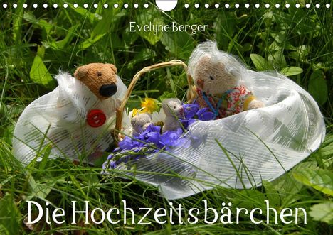 Evelyne Berger: Berger, E: Hochzeitsbärchen (Wandkalender 2021 DIN A4 quer), Kalender
