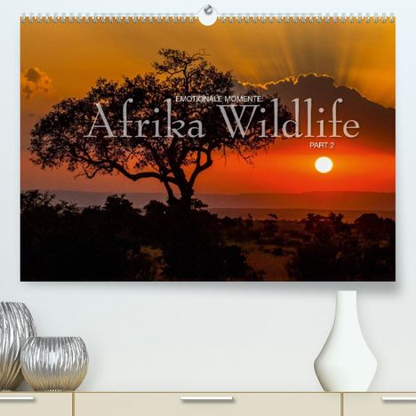 Ingo Gerlach GDT: Gerlach GDT, I: Emotionale Momente: Afrika Wildlife Part 2 /, Kalender