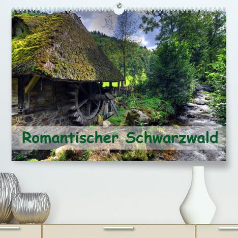 Ingo Laue: Laue, I: Romantischer Schwarzwald (Premium, hochwertiger DIN, Kalender