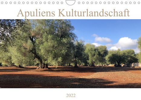 Sabine Henninger: Henninger, S: Apuliens Kulturlandschaft (Wandkalender 2022 D, Kalender