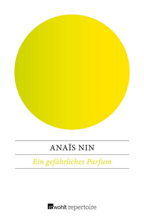 Anaïs Nin: Ein gefährliches Parfum, Buch