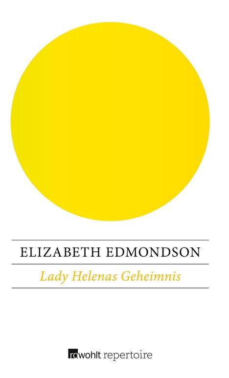 Elizabeth Edmondson: Lady Helenas Geheimnis, Buch