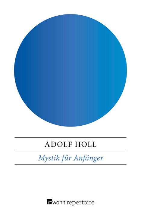 Adolf Holl: Mystik für Anfänger, Buch