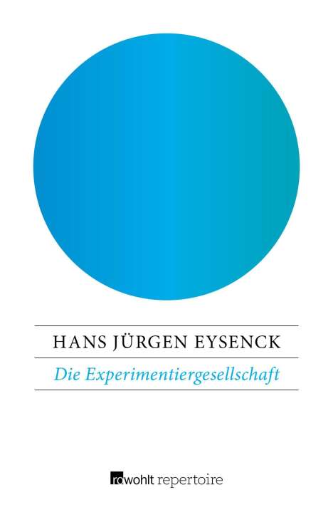 Hans Jürgen Eysenck: Eysenck, H: Experimentiergesellschaft, Buch