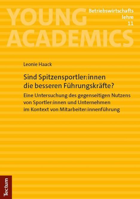 Leonie Haack: Sind Spitzensportler:innen die besseren Führungskräfte?, Buch