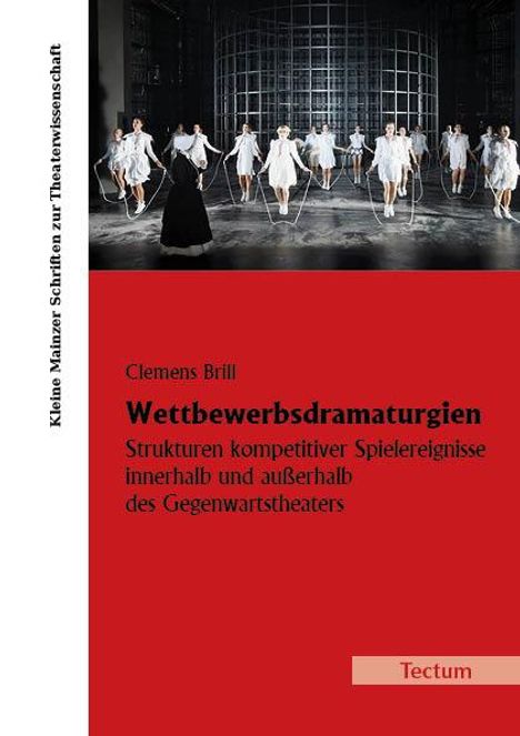 Clemens Brill: Wettbewerbsdramaturgien, Buch