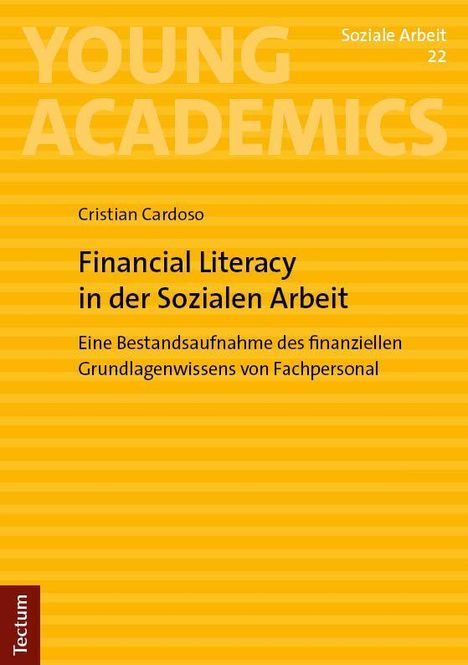 "Financial Literacy in der Sozialen Arbeit" von Cristian Cardoso, gelber Hintergrund, "Young Academics" oben.