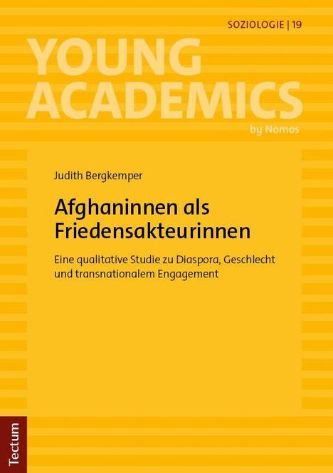 Buchtitel "Afghaninnen als Friedensakteurinnen". Text zu Forschung, Diaspora, Geschlecht auf gelbem Hintergrund.