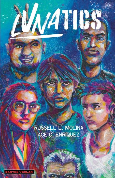 "LUNATICS" in weißer Schrift, darunter "RUSSELL L. MOLINA" und "ACE C. ENRIQUEZ". Buntes Gemälde mehrerer Gesichter.