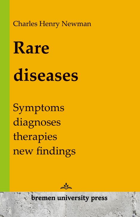 Charles Henry Newman: Rare Diseases, Buch