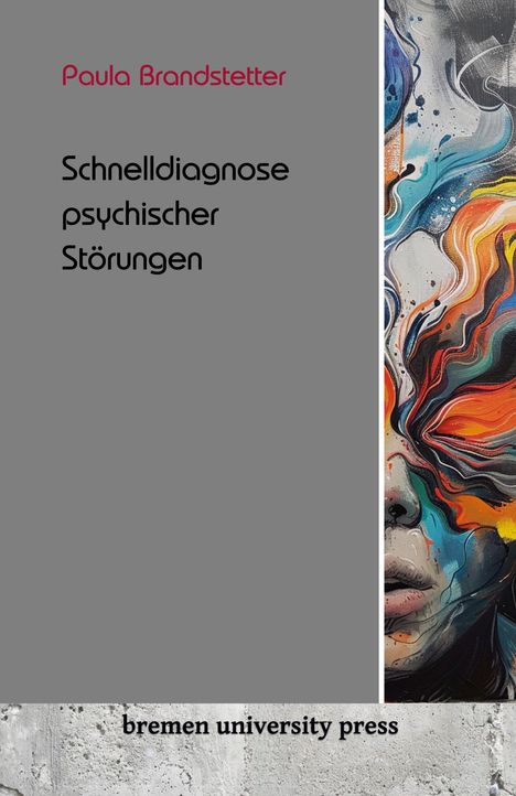 Paula Brandstetter: Schnelldiagnose psychischer Krankheiten, Buch