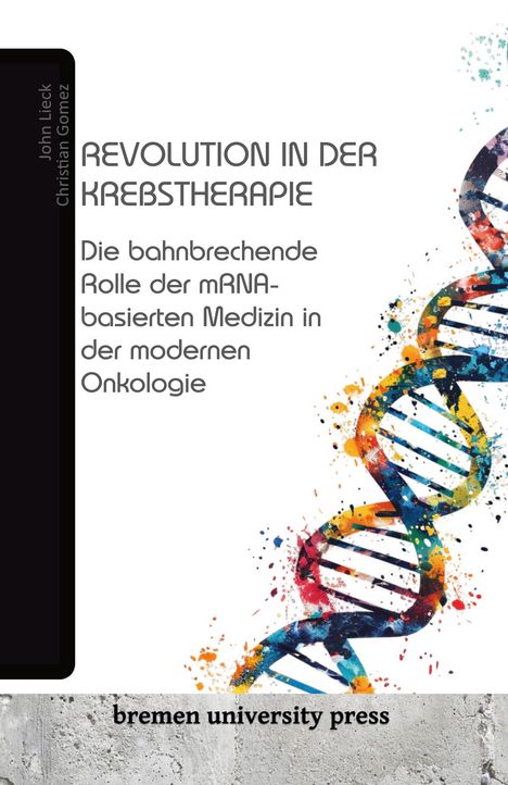 John Lieck: Revolution in der Krebstherapie, Buch