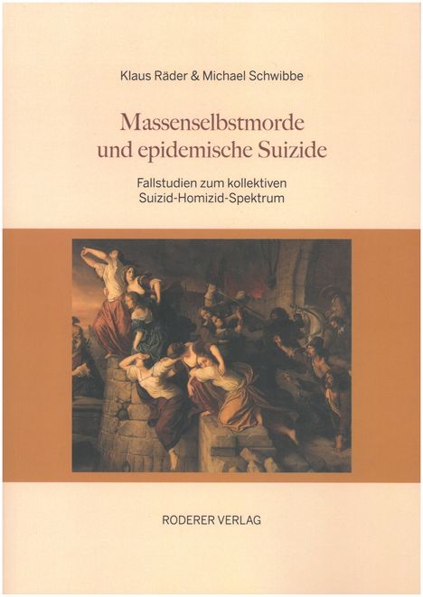 Klaus Räder: Massenselbstmorde und epidemische Suizide, Buch