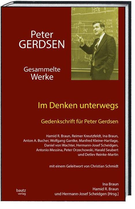 Peter GERDSEN, Gesammelte Werke. Im Denken unterwegs. Gedenkschrift. Namen von Autoren und Hrsg. sind ebenfalls erwähnt.