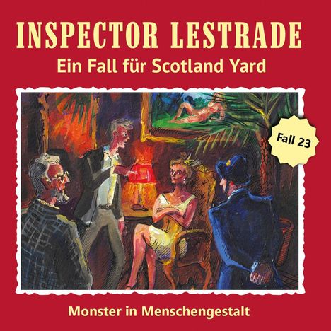 Texte: "INSPECTOR LESTRADE", "Ein Fall für Scotland Yard", "Fall 23", "Monster in Menschengestalt". Illustration: Personen in einem Raum.