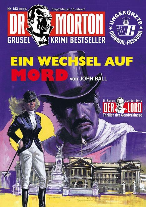 "DR. MORTON Grusel Krimi Bestseller. Ein Wechsel auf Mord von John Ball. Illustration: ein Mann mit Zylinder, Frau in Reiteroutfit."