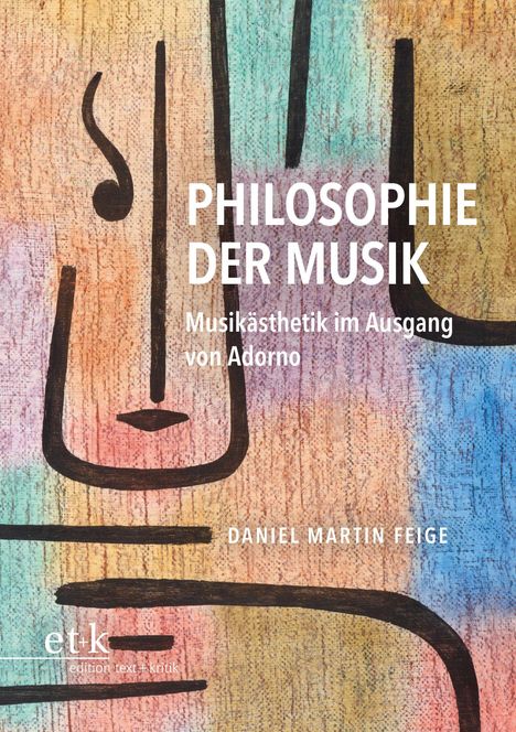 Daniel Martin Feige: Philosophie der Musik, Buch