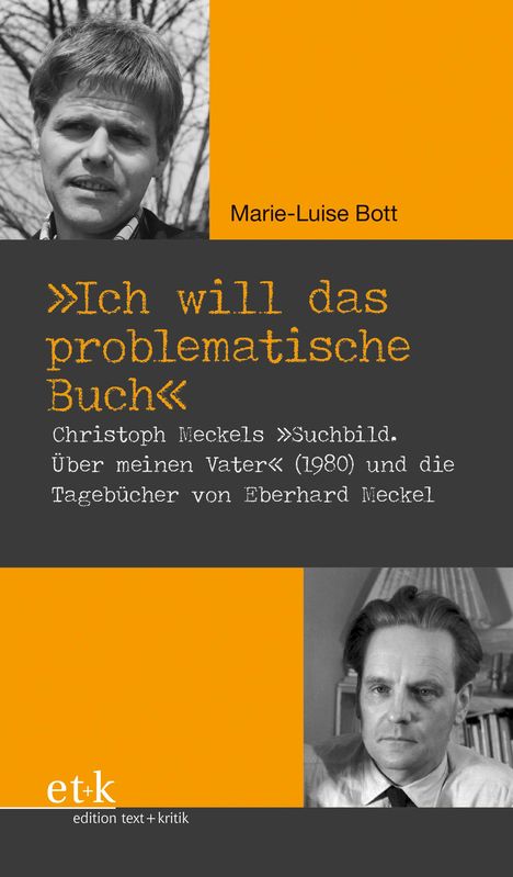 Marie-Luise Bott: "Ich will das problematische Buch", Buch