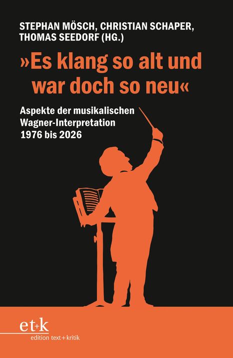 „Es klang so alt und war doch so neu.“ Silhouette eines Dirigenten in Orange mit erhobenem Taktstock auf schwarzem Hintergrund.