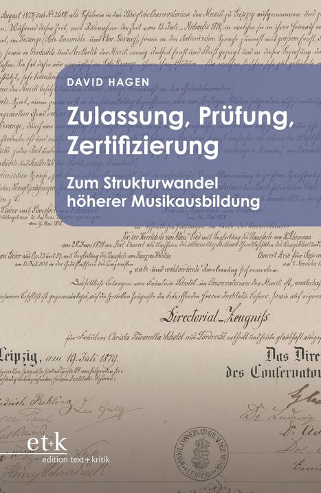 Weiße Schrift auf blauem Rechteck: "DAVID HAGEN: Zulassung, Prüfung, Zertifizierung. Zum Strukturwandel höherer Musikausbildung." Historisches Dokument.