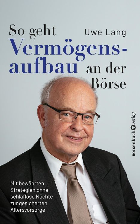 Uwe Lang: So geht Vermögensaufbau an der Börse, Buch