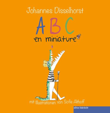 Johannes Disselhorst: ABC en miniature, Buch