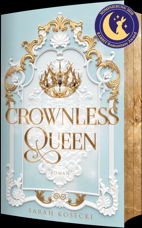 "CROWNLESS QUEEN. ROMAN. SARAH KOSECKI." Verzierungen in Gold und Weiß auf hellblauem Hintergrund.