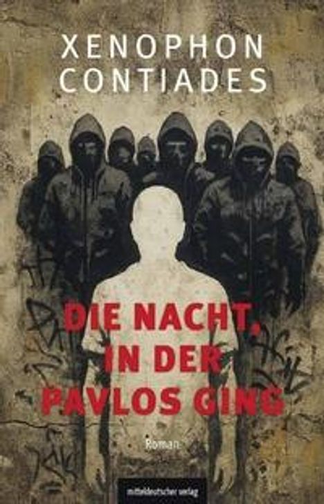 Xenophon Kontiades: Die Nacht, in der Pavlos starb, Buch