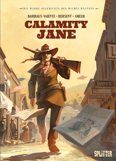 Marie Bardiaux-Vaïente: Die Wahre Geschichte des Wilden Westens: Calamity Jane, Buch