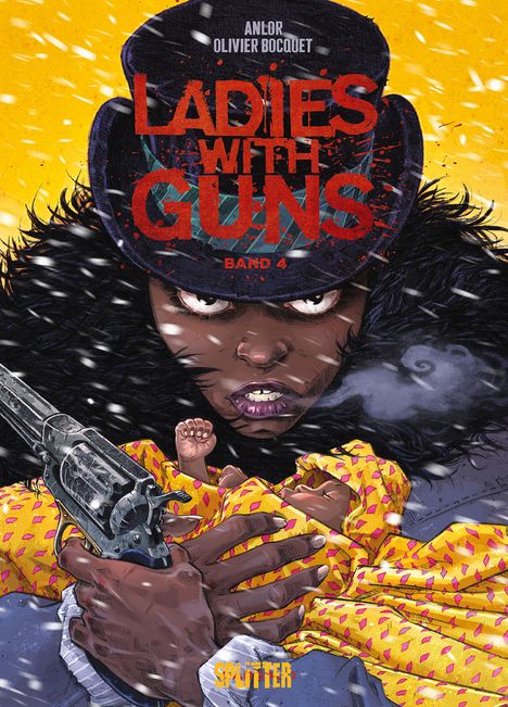 Olivier Bocquet: Ladies with Guns. Band 4, Buch