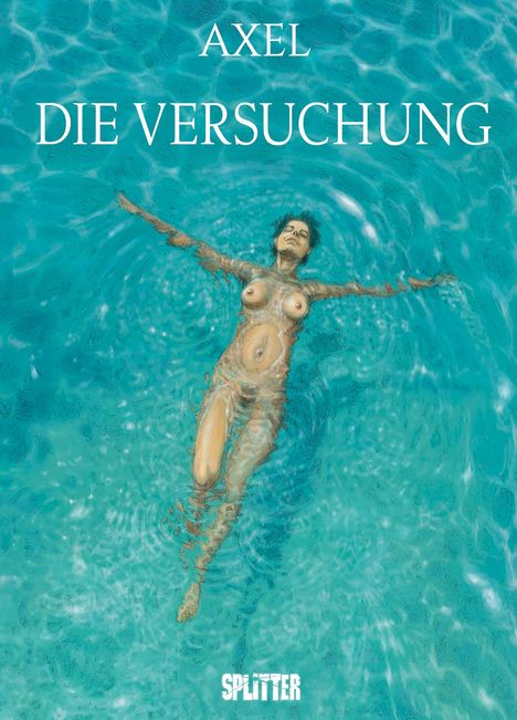 Axel: Die Versuchung, Buch