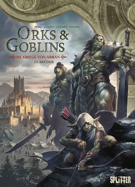 „Orks & Goblins: Die Kriege von Arran. 33. Brüder.“ Drei Orks in Rüstung, ein Bogenschütze, Burg im Hintergrund.