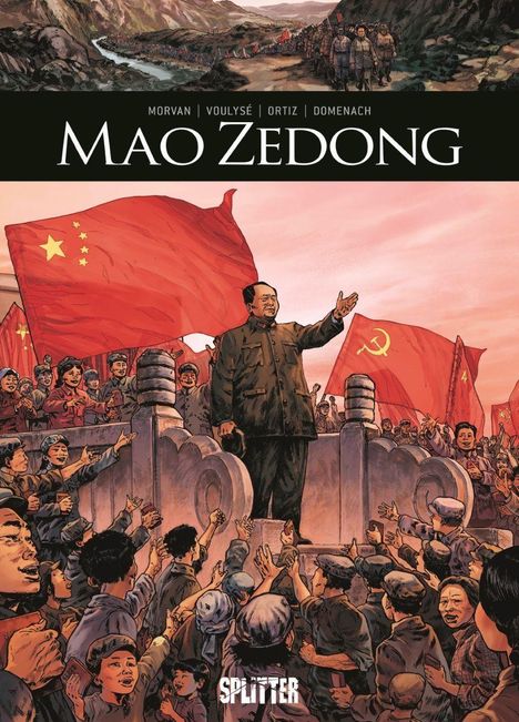 Titel: "Mao Zedong", Autoren: Morvan, Voulysé, Ortiz, Domenach. Illustration von Mao vor jubelnder Menge mit roten Fahnen.