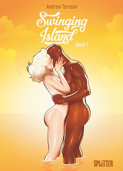 Text: "Andrew Tarusov, Swinging Island, Band 1". Illustration: Ein Paar umarmt sich innig im Wasser bei Sonnenuntergang.