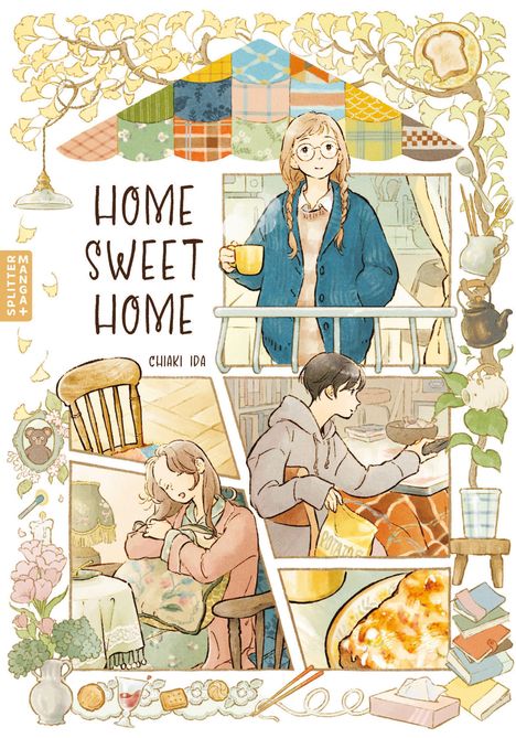 "Home Sweet Home". Oben Frau mit Brille, Tasse. Unten schläft Frau, Mann mit Snack. Illustrative Umrahmung mit Blumen.