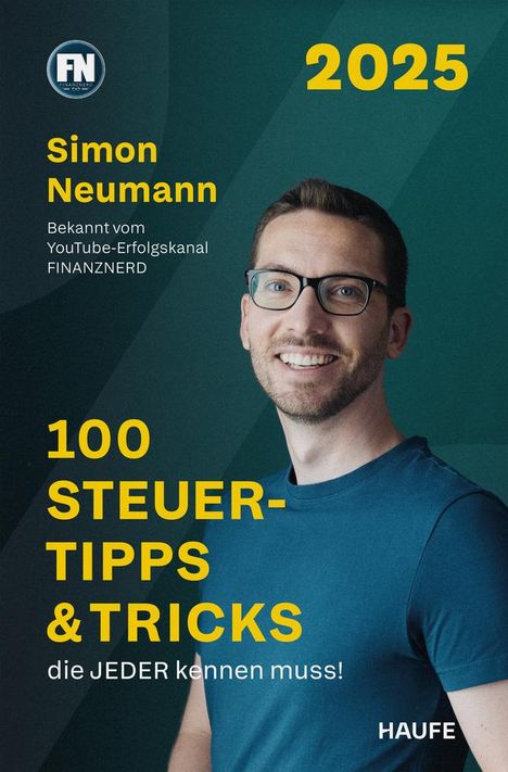 Simon Neumann: 100 Steuertipps &amp; Tricks, die JEDER kennen muss!, Buch