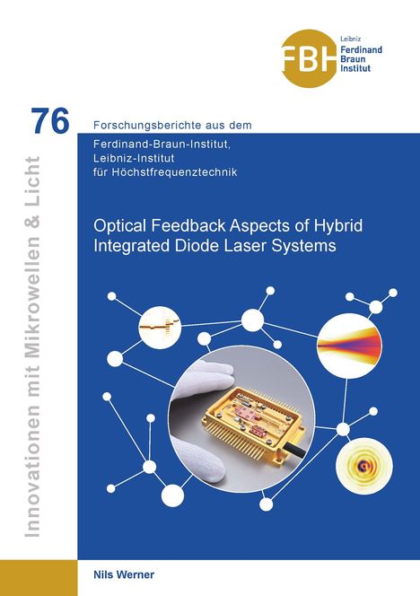 Nils Werner: Optical Feedback Aspects of Hybrid Integrated Diode Laser Systems, Buch